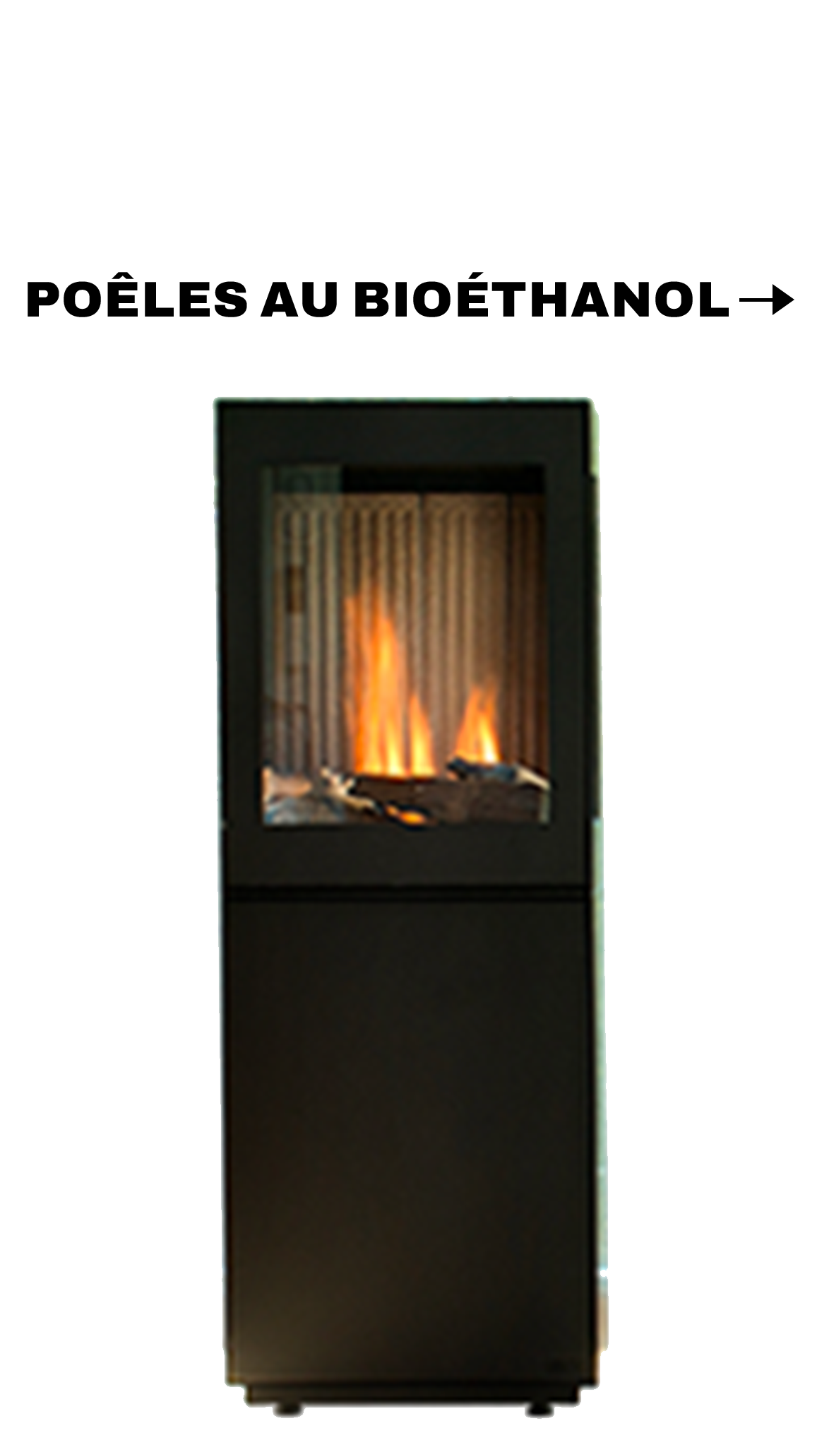 Poêle Bioéthanol